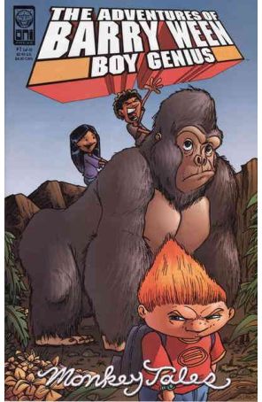 Adventures of Barry Ween, Boy Genius 3: Monkey Tales 1 published by Oni