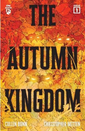 The Autumn Kingdom 1A published by Oni with cover art by Christopher Mitten