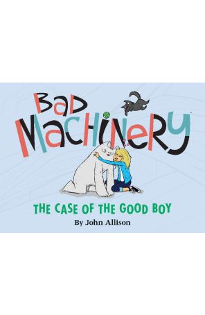 Bad Machinery TPB 2 published by Oni with cover art by John Allison