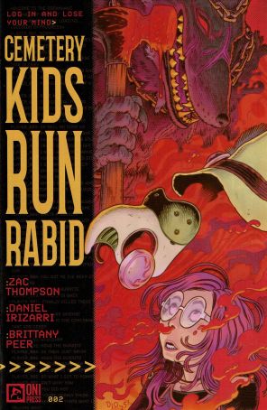 Cemetery Kids Run Rabid 2A published by Oni with cover art by Daniel Irizarri