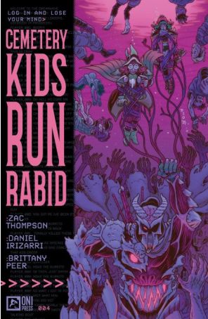 Cemetery Kids Run Rabid 4A published by Oni with cover art by Daniel Irizarri
