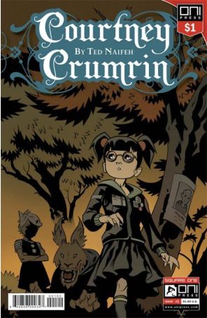 Courtney Crumrin 1 (3rd) published by Oni with cover art by Ted Naifeh
