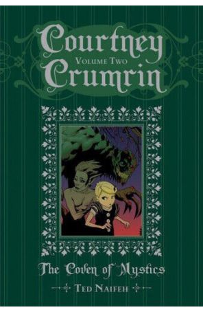 Courtney Crumrin TPB HC 2 published by Oni with cover art by Ted Naifeh