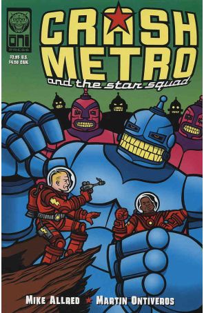 Crash Metro And the Star Squad 1 published by Oni