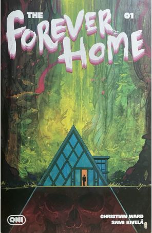 The Forever Home 1A published by Oni with cover art by Christian Ward