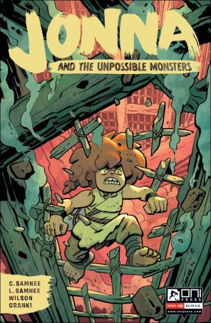 Jonna and the Unpossible Monsters 6A published by Oni with cover art by Chris Samnee