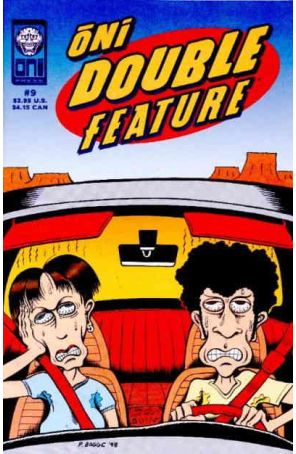 Oni Double Feature 9 published by Oni with cover art by Peter Bagge