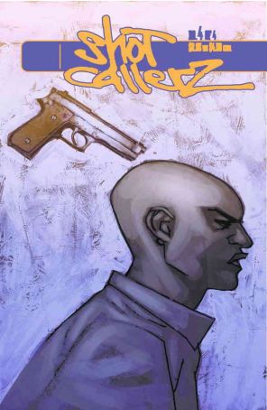 Shot Callerz 4 published by Oni with cover art by Brett Weldele