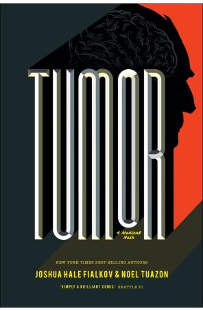Tumor (Oni) TPB 1 published by Oni with cover art by Noel Tuazon