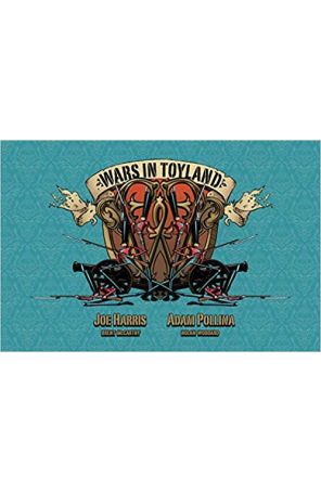 Wars in Toyland HC 1 published by Oni