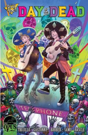 Bill And Ted's Day of the Dead 1A published by Opus with cover art by Garrie Gastonny