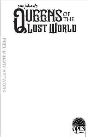 Queens of the Lost World 1C published by Opus