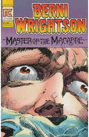 Bernie Wrightson, Master of the Macabre 1 published by Pacific with cover art by Bernie Wrightson