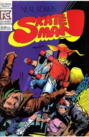 Skateman 1 published by Pacific with cover art by Neal Adams