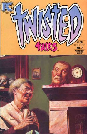 Twisted Tales 7 published by Pacific with cover art by John Bolton