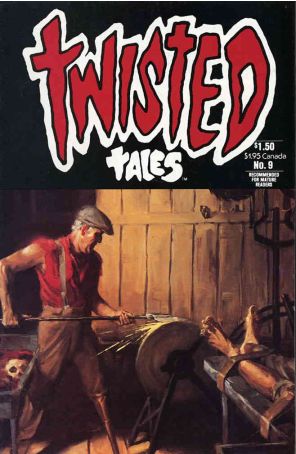 Twisted Tales 9 published by Pacific with cover art by John Bolton