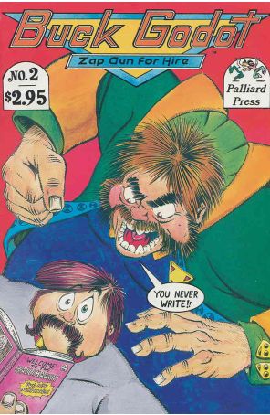 Buck Godot, Zap Gun For Hire 2 published by Palliard with cover art by Phil Foglio