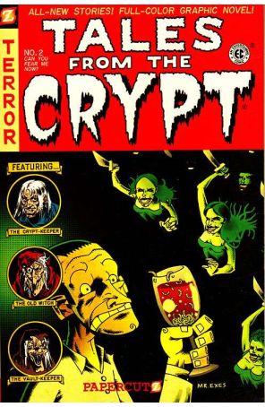 Tales from the Crypt (Papercutz) TPB 2 published by Papercutz with cover art by Mr. Exes