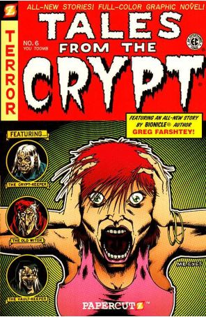 Tales from the Crypt (Papercutz) TPB 6 published by Papercutz with cover art by Mr. Exes
