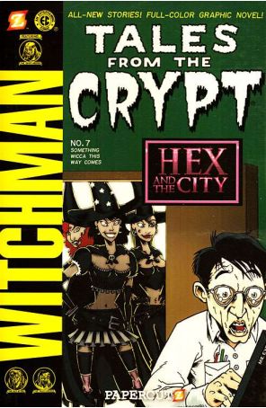 Tales from the Crypt (Papercutz) TPB 7 published by Papercutz with cover art by Mr. Exes