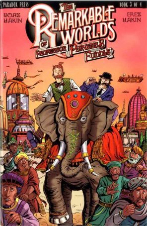 The Remarkable Worlds of Phineas B. Fuddle 3 published by Paradox