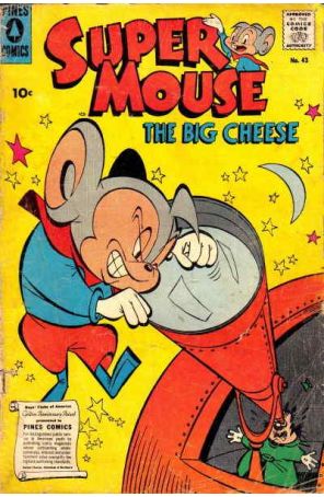 Supermouse, The Big Cheese 43 published by Pines