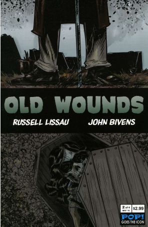 Old Wounds 2 published by Pop Goes the Icon with cover art by John Bivens