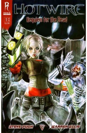 Hotwire: Requiem for the Dead 1A published by Radical with cover art by Steve Pugh