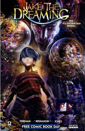 Jake the Dreaming FCBD 1 published by Radical with cover art by Jeremy Berger