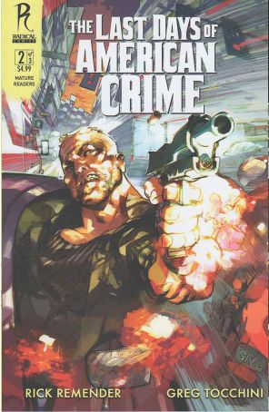 The Last Days of American Crime 2B published by Radical with cover art by Greg Tocchini