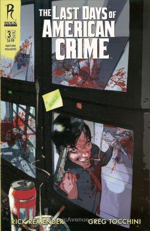 The Last Days of American Crime 3B published by Radical with cover art by Greg Tocchini
