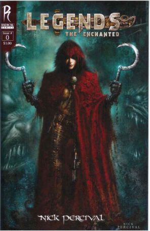 Legends: The Enchanted 0 published by Radical with cover art by Nick Percival