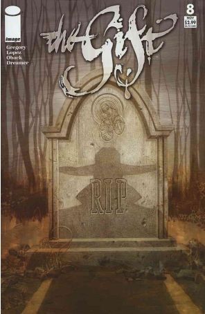 The Gift 8 published by Image with cover art by Cristina Lopez
