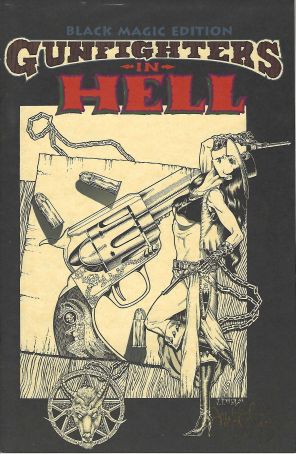 Gunfighters in Hell 1A published by Rebel with cover art by Tim Vigil
