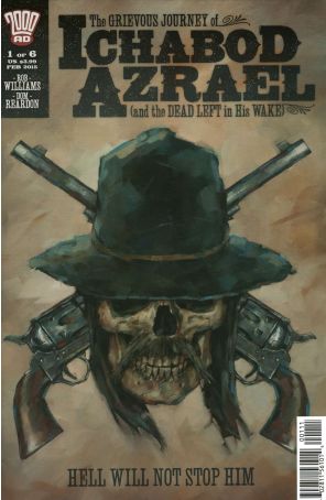 The Grievous Journey of Ichabod Azrael (and the Dead Left in His Wake) 1 published by Rebellion with cover art by Dom Reardon