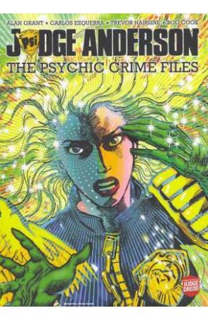 Judge Anderson: The Psychic Crime Files TPB 1 published by Rebellion