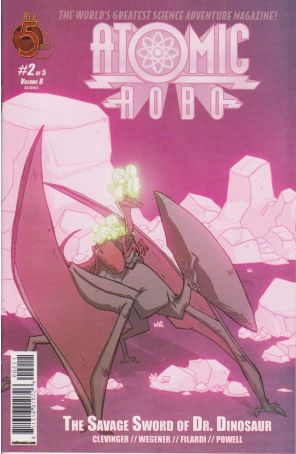 Atomic Robo and the Savage Sword of Dr. Dinosaur 2 published by Red 5 with cover art by Scott Wegener
