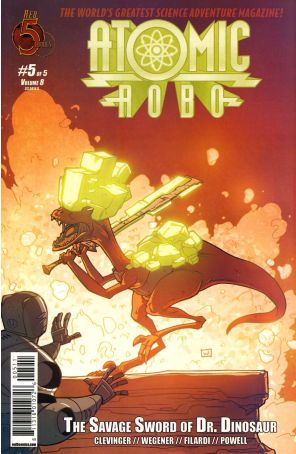 Atomic Robo and the Savage Sword of Dr. Dinosaur 5 published by Red 5 with cover art by Scott Wegener