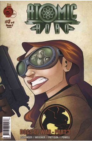 Atomic Robo: Dogs of War 3 published by Red 5 with cover art by Scott Wegener