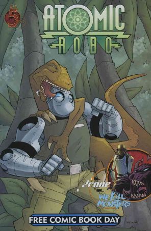 Atomic Robo/Drone/We Kill Monsters 1 published by Red 5