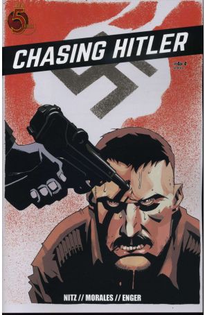 Chasing Hitler 4 published by Red 5 with cover art by Jethro Morales