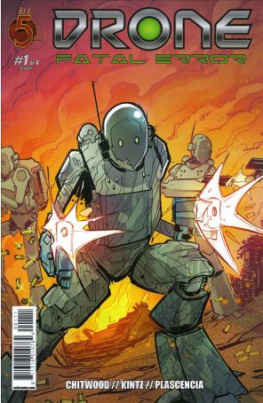 Drone: Fatal Error 1 published by Red 5 with cover art by Randy Kintz