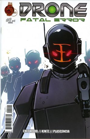 Drone: Fatal Error 2 published by Red 5 with cover art by Randy Kintz