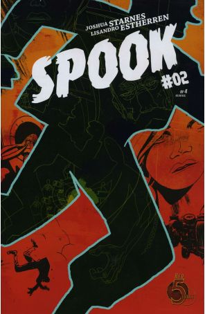 Spook (Red 5) 2 published by Red 5 with cover art by Lisandro Estherren