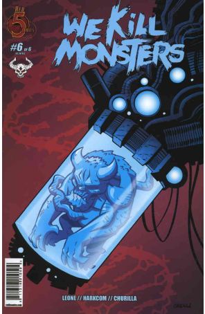 We Kill Monsters 6 published by Red 5 with cover art by Brian Churilla