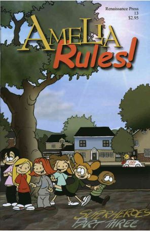 Amelia Rules 13 published by Renaissance