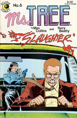 Ms. Tree 6 published by Eclipse with cover art by Terry Beatty