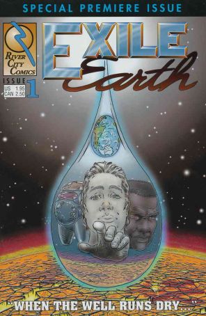 Exile Earth 1 published by River City with cover art by Art Lyon and David Woodyard