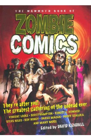 The Mammoth Book of Zombie Comics TPB 1 (3rd) published by Running
