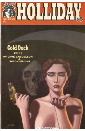 Holliday 4 published by Saddle Tramp with cover art by Jason Wright